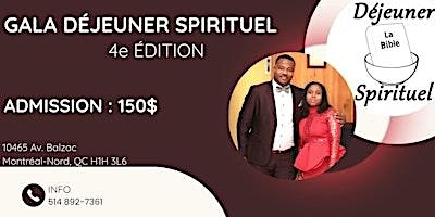 GALA DÉJEUNER SPIRITUEL 4e ÉDITION | 10455 Av. Balzac