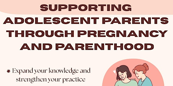 Supporting Adolescents through Pregnancy and Parenthood | Urban Crofters