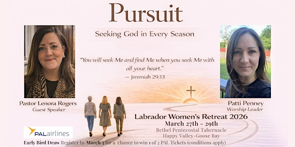Labrador Women's Retreat | Bethel Pentecostal Tabernacle, 250 Hamilton River Road, Happy Valley-Goose Bay, NL, Canada