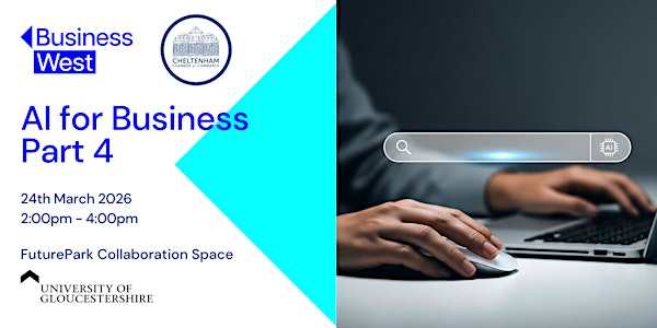 AI for Business Series, Part 4 | University of Gloucestershire, Park Campus