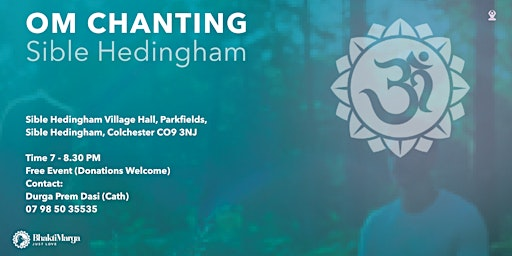 OM CHANTING – SIBLE HEDINGHAM | Parkfields
