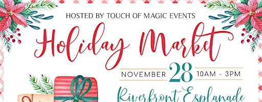 Holiday Market (Riverfront Esplanade) | Riverfront Esplanade