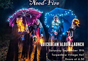 Quickbeam- Need-Fire Album Launch | Torpenhow Village Hall