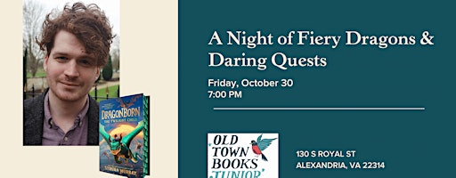 A Night of Fiery Dragons & Daring Quests | Old Town Books