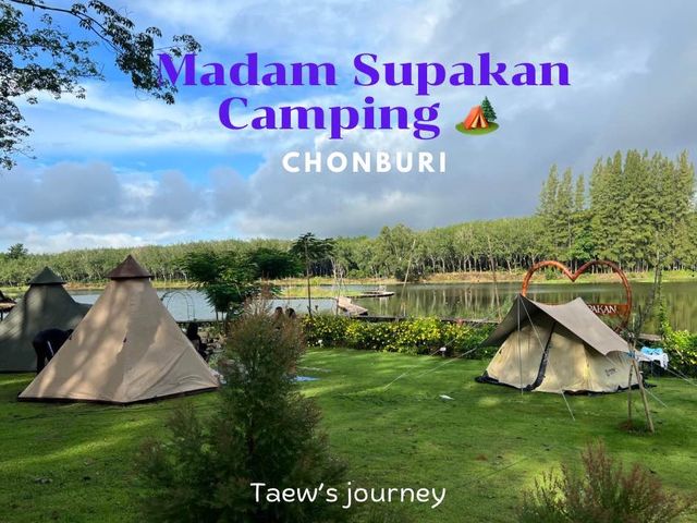 Madam Supakan Camping 🏕️