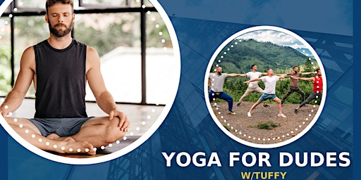 Yoga For Dudes | Yoga Sol Studio