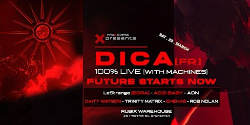 FUTURE STARTS NOW - DICA [FR] 100% LIVE | Rubix Warehouse
