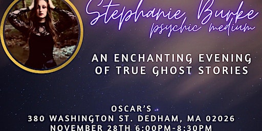 Stephanie Burke: An Enchanting Evening of True Ghost Stories | Oscar's, Washington Street, Dedham, MA, USA