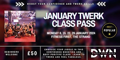 January Class Pass - 4 weeks of twerk dance and fitness in London | Fitness First The Strand (Covent Garden)