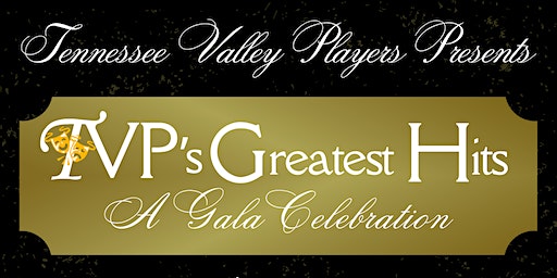 Tennessee Valley Players' 2024 Gala "TVP's Greatest Hits" | St. John's Cathedral