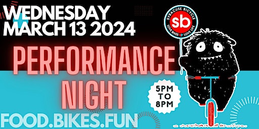 Syracuse Bicycle Performance Night - Bikes.Food.Fun | Syracuse Bicycle, Erie Boulevard East, Syracuse, NY, USA