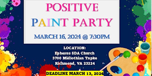 E.A.Y.A. Positive Paint Party | Ephesus Seventh-day Adventist Church, Midlothian Turnpike, Richmond, VA, USA