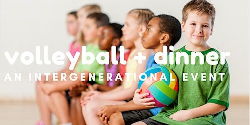 Intergenerational Volleyball Night + Dinner | St. Matthews Lutheran Church