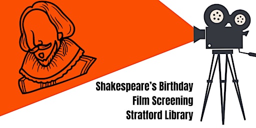 Shakespeare's Birthday Film Screening for ages 16+ @ Stratford Library | Stratford-upon-Avon Library & Registration Service