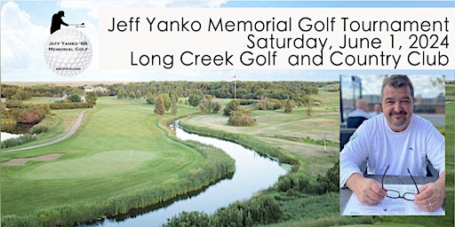 2024 Annual Jeff Yanko Memorial Golf Tournament | Long Creek Golf & Country Club