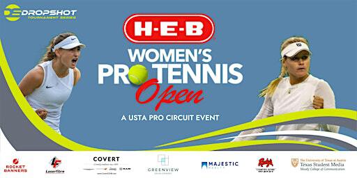 2024 H-E-B Women's Pro Tennis Open | Texas Tennis Center