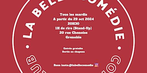 Les mardis Stand Up de la Belle Comédie | La Belle Époque, Rue Chenoise, Grenoble, France