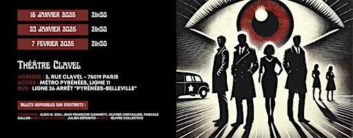 Sous Surveillance - Théâtre Clavel - Compagnie du Je Dis | 3 Rue Clavel