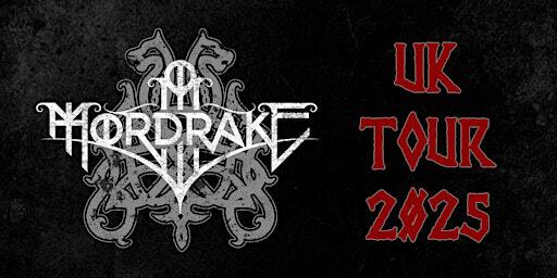 MORDRAKE + SUPPORT @ THE FROG AND FIDDLE, CHELTENHAM 10.04.25 | The Frog & Fiddle, Cheltenham