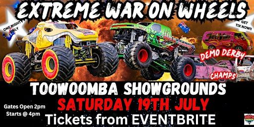 Extreme War on Wheels Toowoomba Showgrounds | Toowoomba Showgrounds