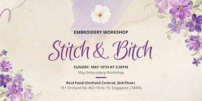 Embroidery Workshop | Real Food, Orchard Central