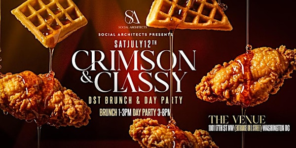 CRIMSON & CLASSY DST BRUNCH & DAY PARTY | 1101 17th St NW