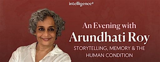 An Evening with Arundhati Roy | Cadogan Hall