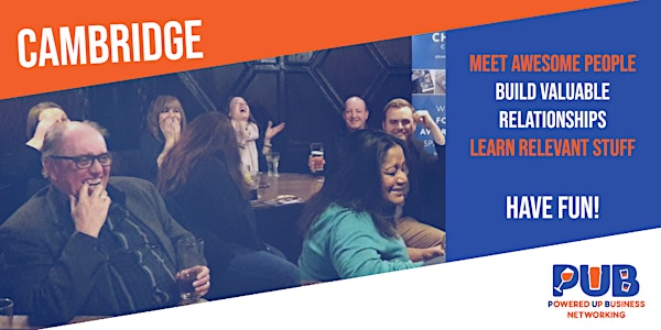 Cambridge - Powered Up Business Networking - August 2025 | Station Tavern