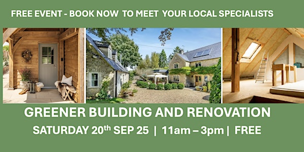 GREENER BUILDING AND RENOVATION EVENT | Batsford Arboretum and Garden Centre