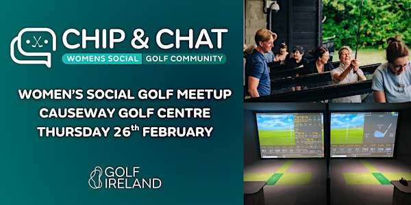 Chip & Chat: Causeway Golf Centre - Womens Social Golf Meetup | Causeway Golf Centre