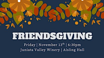 Friendsgiving | Juniata Valley Winery