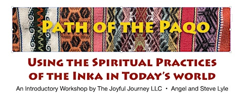 Using the Spiritual Practices of the Inka in Today's World | Our Lady of the Prairie Retreat Center
