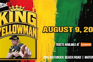 King Yellowman @ The Ocean Mist with Brett Wilson (of Roots of Creation) | Ocean  Mist