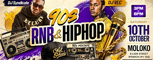 Old Skool 90s RNB & Hip Hop with DJ Syndicate & DJ VLC | The Moloko
