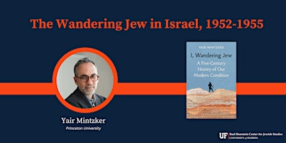 The Wandering Jew in Israel, 1952-1955 | Pugh Hall, Ocora Room