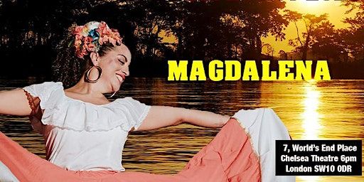 MAGDALENA | Chelsea Theatre