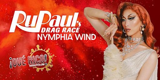 RuPaul's Dragrace Nymphia Wind Live at Que Rico | Que Rico