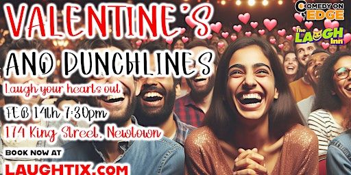 Valentine's and Punchlines at The Laugh Inn Comedy Club | The Newtown Hotel