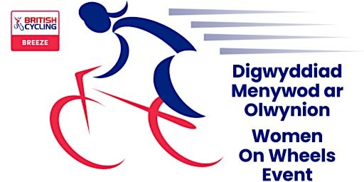 Digwyddiad Menywod ar Olwynion/Women on Wheels Event | The Management Centre
