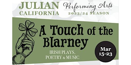 "A Touch of the Blarney" Irish Plays, Poetry and Music at BSPAC | Borrego Springs Performing Arts Center
