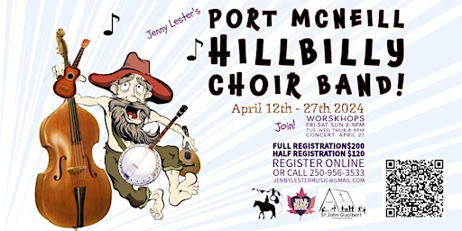 Port McNeill Hillbilly Choir Band! | April 12-27 2024 SIGN UP HERE! | A -Frame Bookstore