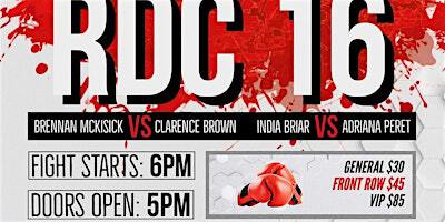 RDC 16 | FIGHT NIGHT | 134 Convention Blvd
