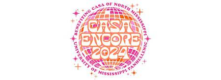 CASA Encore 2024 | Pavilion at Ole Miss