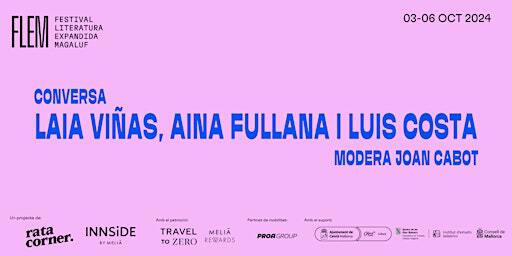 Luis Costa, Aina Fullana i Laia Viñas en conversa. | INNSÍDE by Meliá Calviá Beach