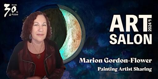 2024 Art Salon Artist Sharing by Painter Marion Gordon-Flower | Fo Guang Shan Buddhist Temple
