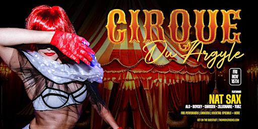 CIRQUE DU ARGYLE | The Argyle
