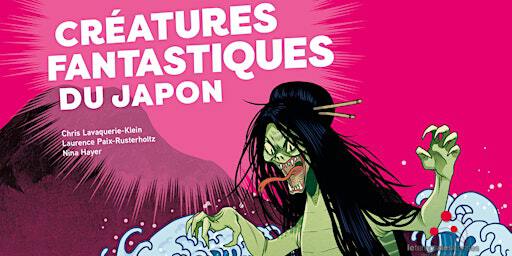 Séances de dédicace : Nina Hayer - Créatures fantastiques du Japon | Le Temps des Cerises