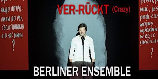 Antikriegsstück "Ver-rückt" am Berliner Ensemble | Berliner Ensemble