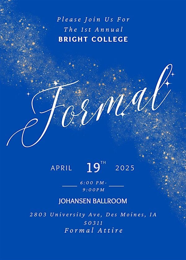 Bright Formal | Drake University