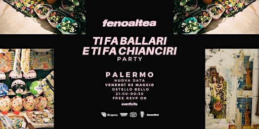 FENOALTEA • Ti fa ballari e ti fa chianciri • free party | Ostello Bello Palermo - Hostel and Bar